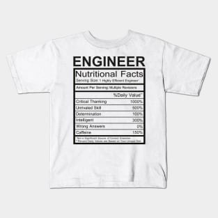 Engineer Nutritional Facts Kids T-Shirt